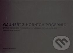 Levně Gauneři z Horních Počernic (Zpráva o premiéře Žebrácké opery Václava Havla v roce 1975) - kniha z kategorie Divadlo