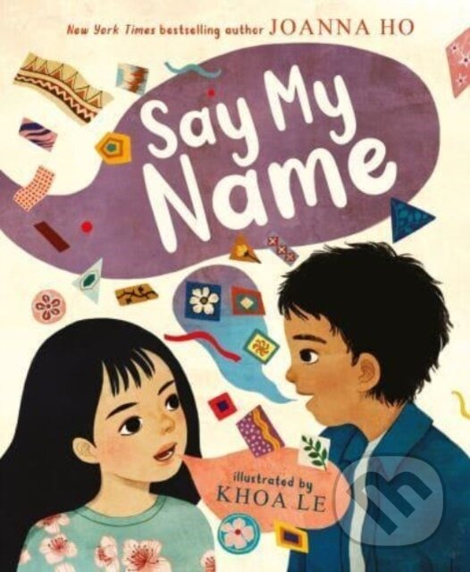 Levně Say My Name - Ho Joanna - kniha z kategorie Pre deti a mládež