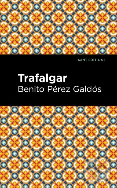 Levně Trafalgar - Benito P Rez Gald S - kniha z kategorie Beletria