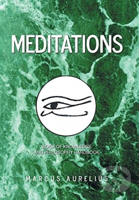 Levně Meditations (Book of Knowledge and Philosophy Handbook) - kniha z kategorie Starovek