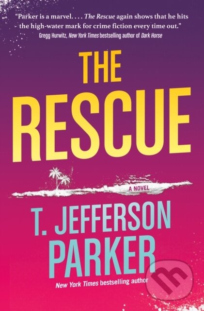 Kniha: The Rescue (T. Jefferson Parker). Forge, 2023
