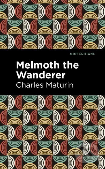 Levně Melmoth the Wanderer - Charles Maturin - kniha z kategorie Horory