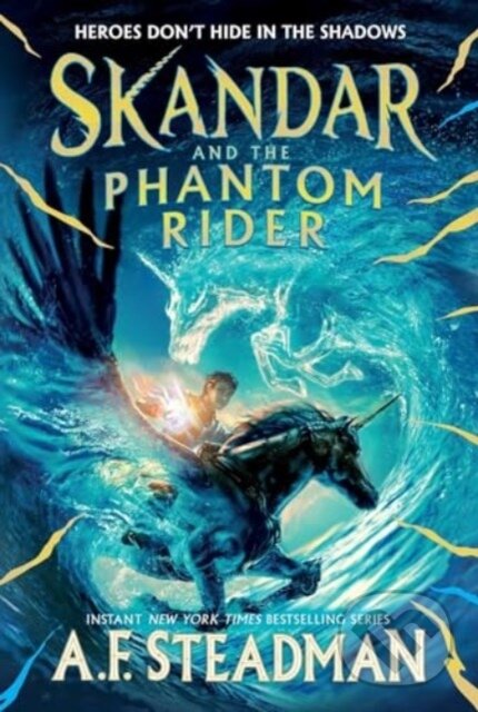 Kniha: Skandar and the Phantom Rider (A.F. Steadman). Simon & Schuster Books for Young Readers, 2024