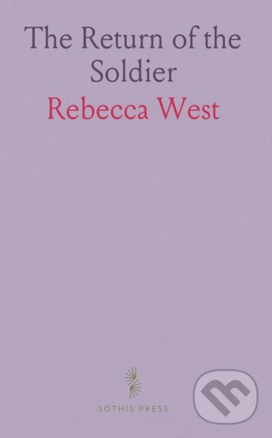 Kniha: Return Of The Soldier (Rebecca West). , 2024