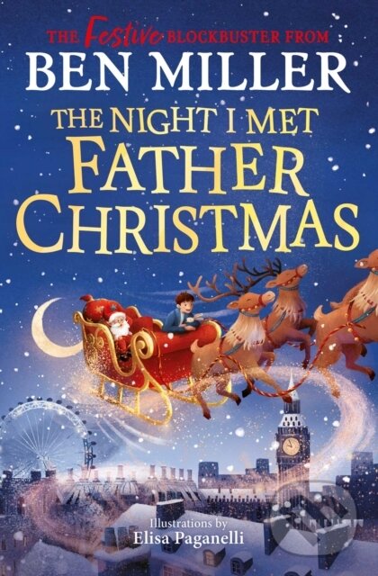 Levně The Night I Met Father Christmas (The perfect Christmas gift from the author of Diary of a Christmas Elf) - kniha z kategorie Pre deti a mládež