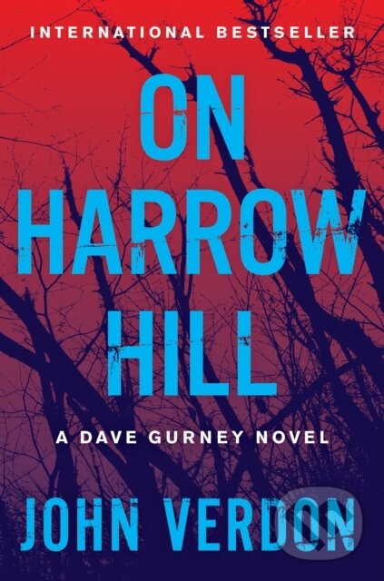 Levně On Harrow Hill (A Dave Gurney Novel) - John Verdon - kniha z kategorie Beletria