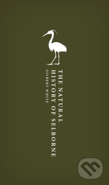Levně The Natural History of Selborne - Gilbert White, Anne Secord - kniha z kategorie Ekológia