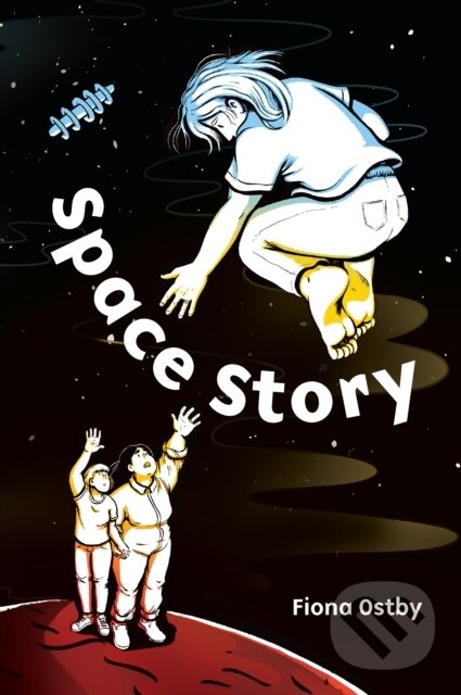 Levně Space Story - Fiona Ostby - kniha z kategorie Romantika