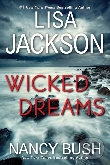 Levně Wicked Dreams (A Riveting New Thriller) - Lisa Jackson, Nancy Bush - kniha z kategorie Thrillery