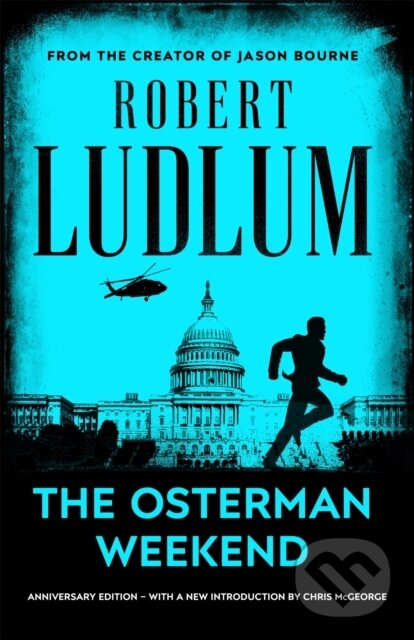 Levně The Osterman Weekend - Robert Ludlum - kniha z kategorie Thrillery