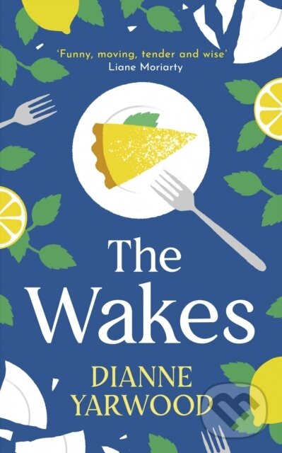 Levně The Wakes (The hilarious and heartbreaking Australian bestseller) - kniha z kategorie Beletria