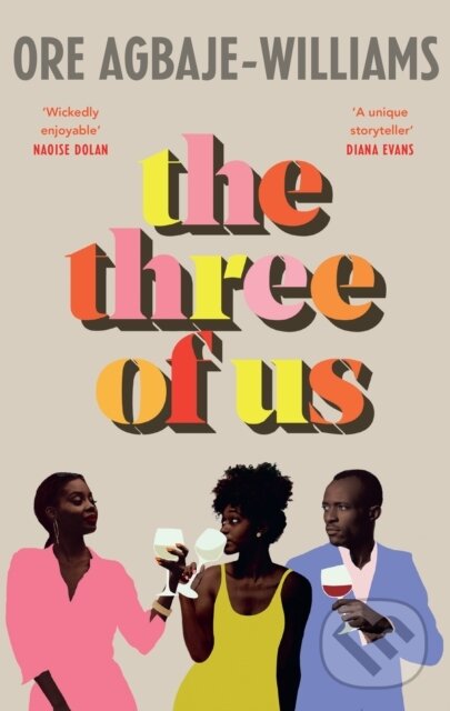 Levně The Three of Us (THE ADDICTIVE READ YOUR NEW YEAR WON'T BE COMPLETE WITHOUT) - kniha z kategorie Beletria