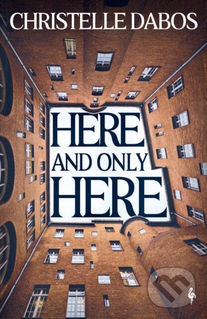 Levně Here, and Only Here - Christelle Dabos - kniha z kategorie Pre deti a mládež
