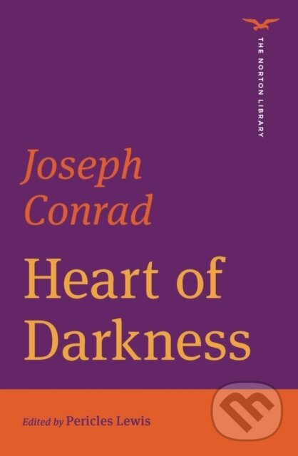 Kniha: Heart of Darkness (Joseph Conrad a Pericles Lewis). WW Norton & Co, 2022