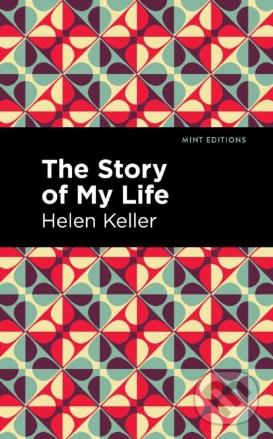 Levně The Story of My Life - Helen Keller - kniha z kategorie Pedagogika
