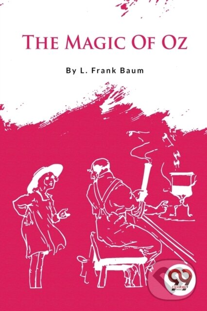 Levně The Magic of Oz - L. Frank Baum - kniha z kategorie Pre deti a mládež