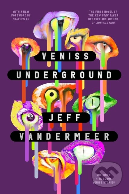 Levně Veniss Underground (A Novel) - Jeff Vandermeer - kniha z kategorie Beletria