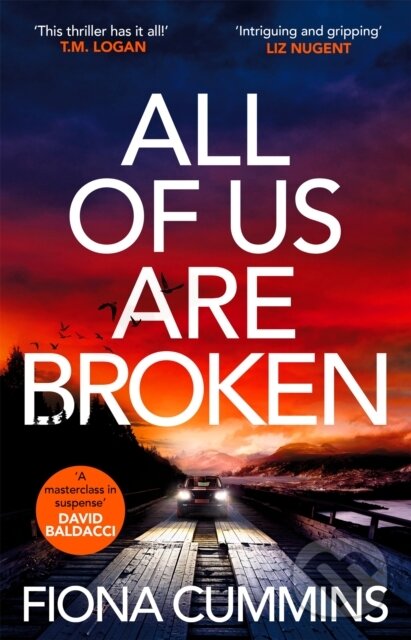 Levně All Of Us Are Broken (The heartstopping thriller with an unforgettable twist) - kniha z kategorie Thrillery