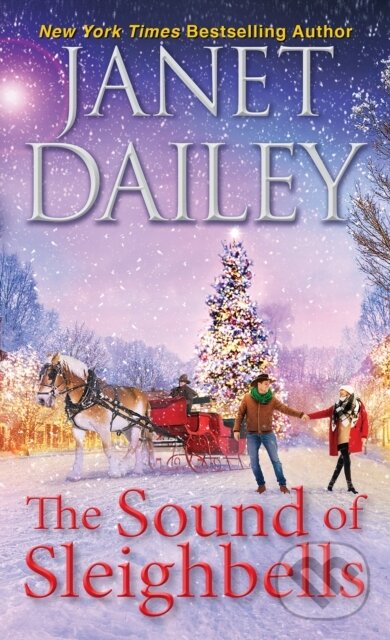 Levně The Sound of Sleighbells - Janet Dailey - kniha z kategorie Beletria