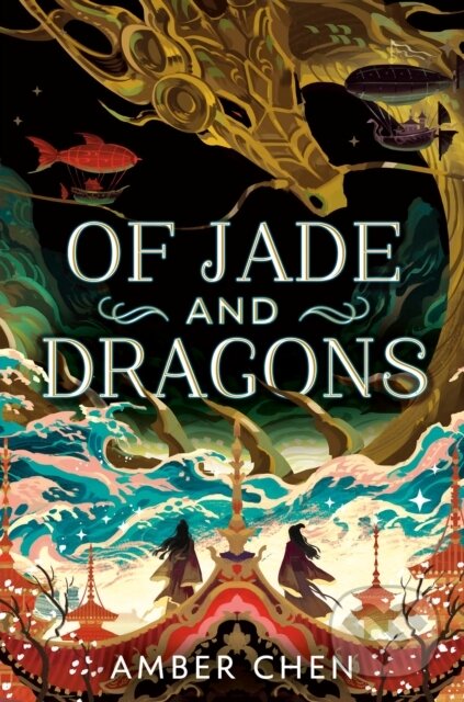 Kniha: Of Jade and Dragons (Amber Chen). , 2024