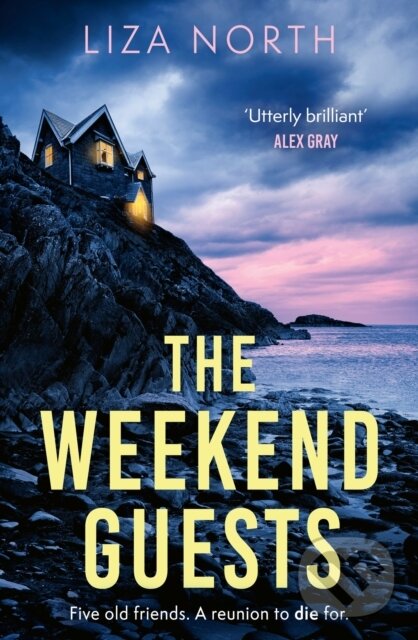 Levně The Weekend Guests (A gripping murder mystery thriller with a twist you'll never guess) - kniha z kategorie Thrillery