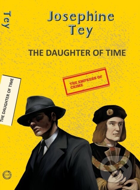 Kniha: The Daughter of Time (Josephine Tey). , 2023