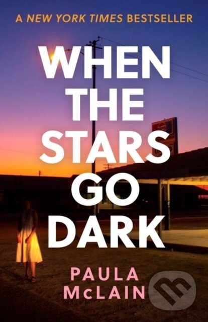 Levně When the Stars Go Dark (New York Times Bestseller)