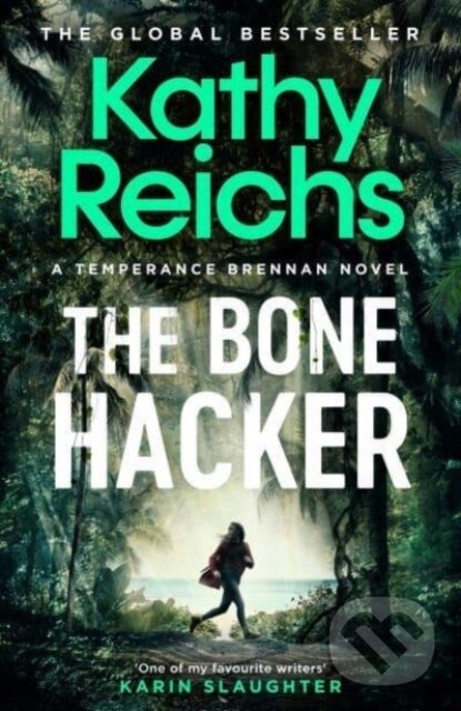 Levně The Bone Hacker (The Sunday Times Bestseller in the thrilling Temperance Brennan series) - kniha z kategorie Detektívky, trilery a horory
