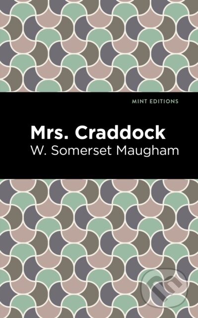 Levně Mrs. Craddock - W. Somerset Maugham - kniha z kategorie Beletria