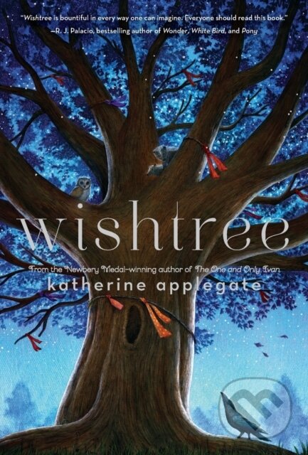 Kniha: Wishtree (Katherine Applegate). Square Fish, 2023