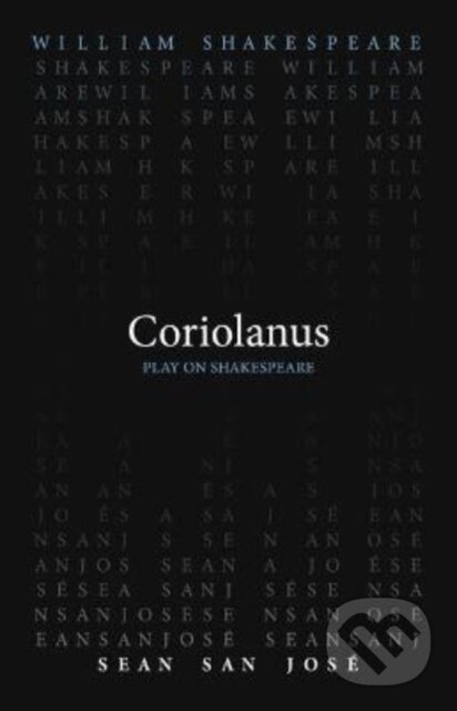 Kniha: Coriolanus (Sean San Jose a William Shakespeare). , 2024