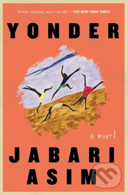Levně Yonder (A Novel) - Jabari Asim - kniha z kategorie Beletria
