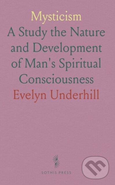 Kniha: Mysticism (Evelyn Underhill). , 2024