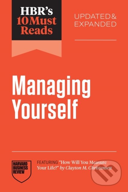 Kniha HBR's 10 Must Reads on Managing Yourself, Updated and Expanded