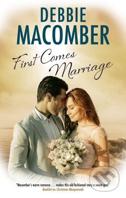 Levně First Comes Marriage - Debbie Macomber - kniha z kategorie Beletria