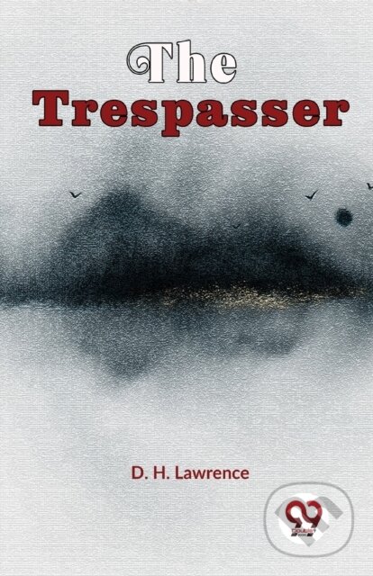 Levně The Trespasser - D. H. Lawrence - kniha z kategorie Spoločenská beletria