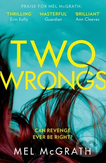 Two Wrongs - Mel Mcgrath