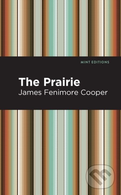 Kniha: The Prairie (James Fenimore Cooper). , 2021