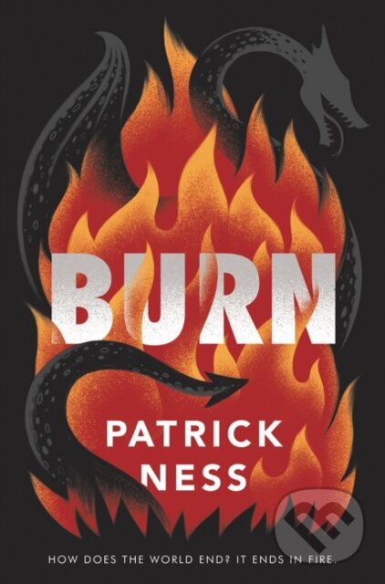 Levně Burn - Patrick Ness - kniha z kategorie Sci-fi, fantasy a komiksy