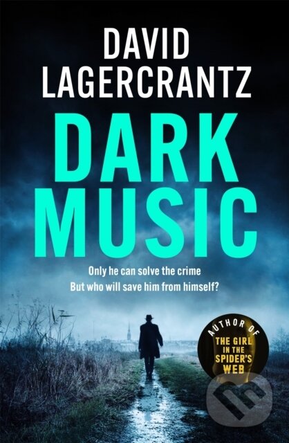 Levně Dark Music (The gripping new thriller from the author of THE GIRL IN THE SPIDER'S WEB) - kniha z kategorie Thrillery