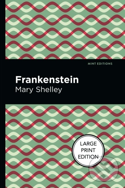 Kniha: Frankenstein (Mary Shelley). West Margin Press, 2022