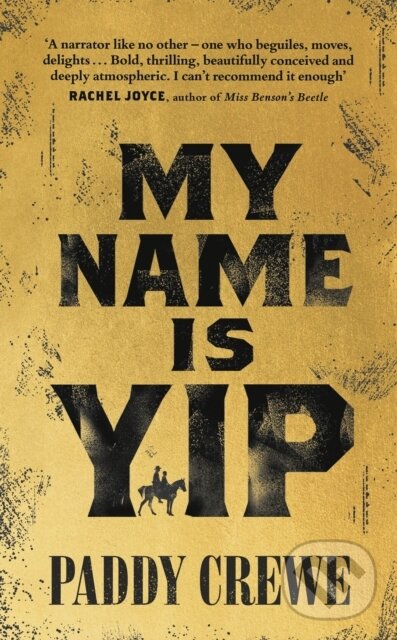 Kniha: My Name is Yip (Patrick Crewe). Doubleday, 2022