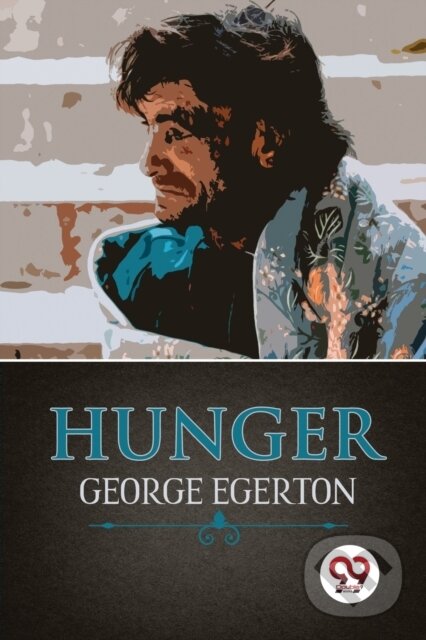 Levně Hunger - George Egerton - kniha z kategorie Beletria