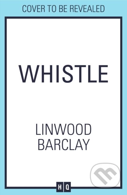 Levně Whistle - Linwood Barclay - kniha z kategorie Horory