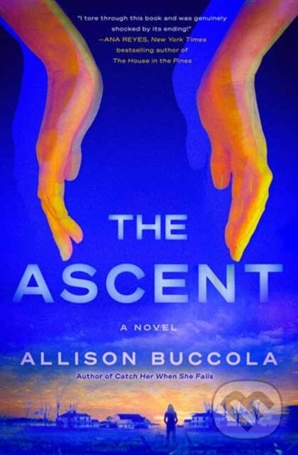 Levně The Ascent (A Novel) - Allison Buccola - kniha z kategorie Beletria