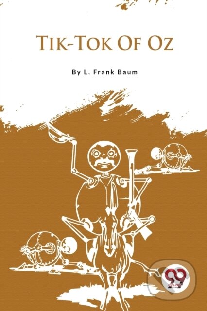 Levně Tik-Tok of Oz - L. Frank Baum - kniha z kategorie Spoločenská beletria