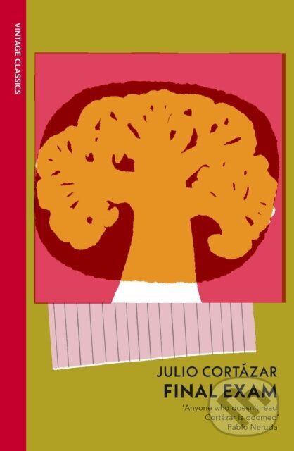 Levně Final Exam - Julio Cortazar - kniha z kategorie Beletria