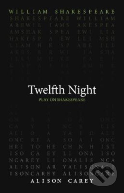 Kniha: Twelfth Night (Alison Carey a William Shakespeare). , 2024