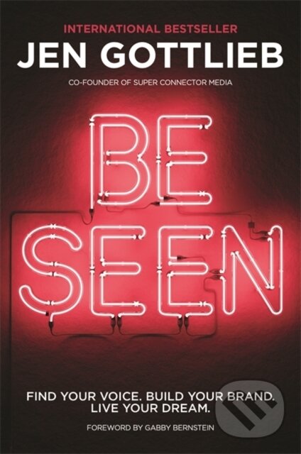 Kniha: BE SEEN (Jen Gottlieb). , 2024