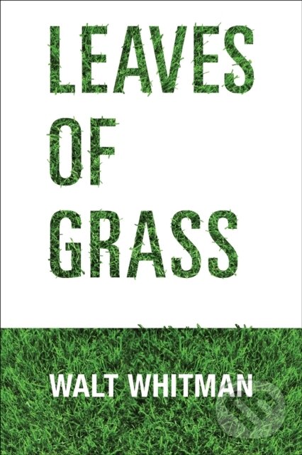 Levně Leaves of Grass - Walt Whitman - kniha z kategorie Spoločenská beletria